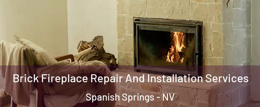  Brick Fireplace Repair And Installation Services Spanish Springs - NV