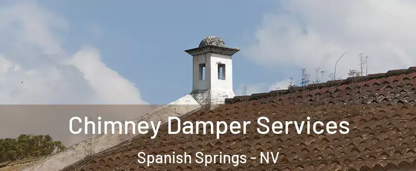  Chimney Damper Services Spanish Springs - NV