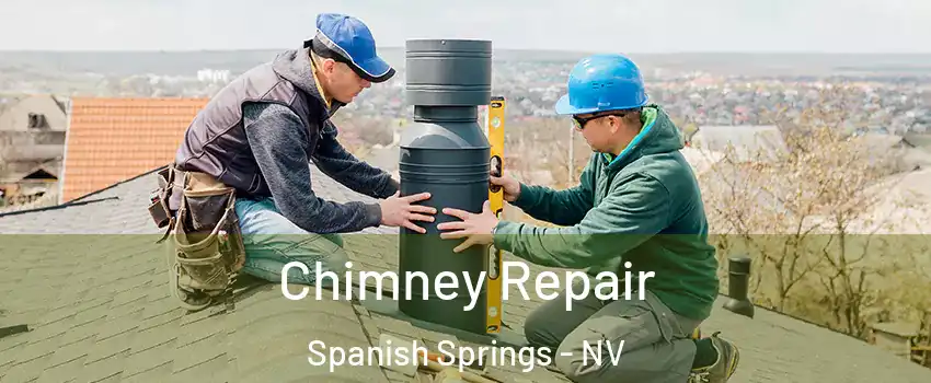  Chimney Repair Spanish Springs - NV
