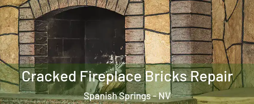  Cracked Fireplace Bricks Repair Spanish Springs - NV