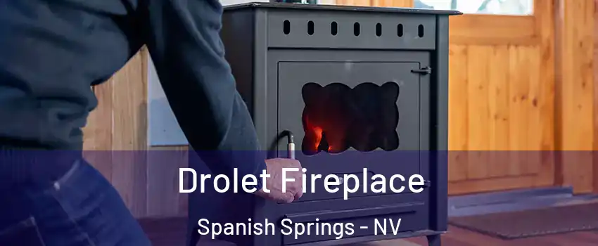  Drolet Fireplace Spanish Springs - NV