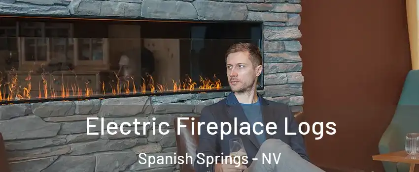 Electric Fireplace Logs Spanish Springs - NV