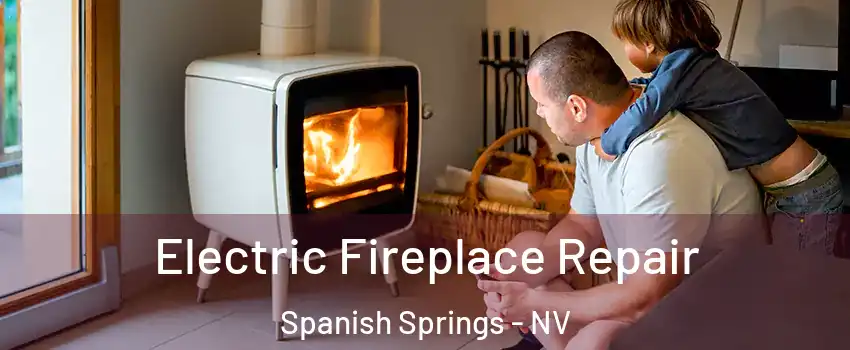  Electric Fireplace Repair Spanish Springs - NV