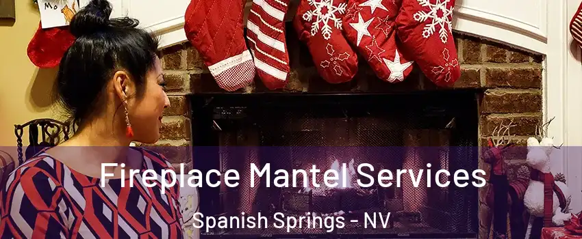  Fireplace Mantel Services Spanish Springs - NV