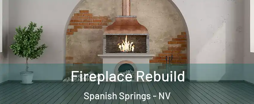  Fireplace Rebuild Spanish Springs - NV