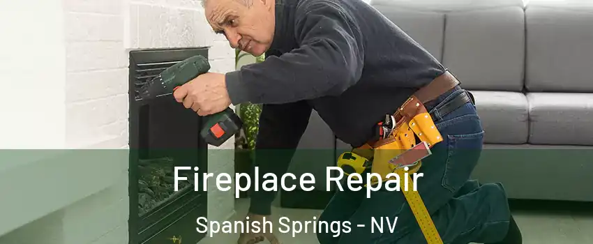  Fireplace Repair Spanish Springs - NV