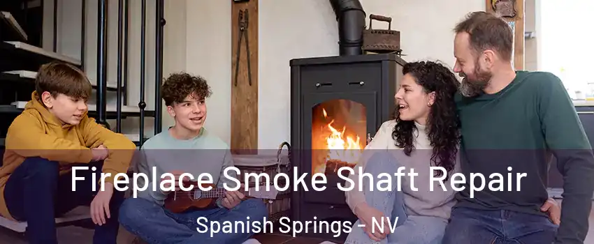  Fireplace Smoke Shaft Repair Spanish Springs - NV
