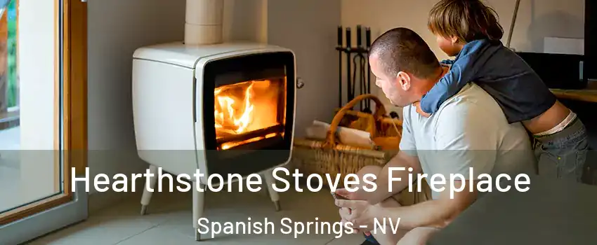  Hearthstone Stoves Fireplace Spanish Springs - NV