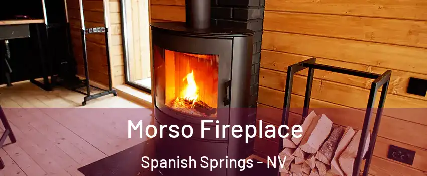  Morso Fireplace Spanish Springs - NV