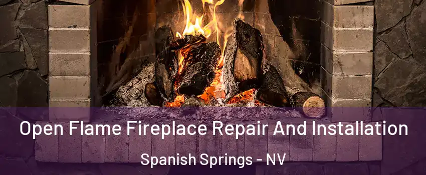  Open Flame Fireplace Repair And Installation Spanish Springs - NV
